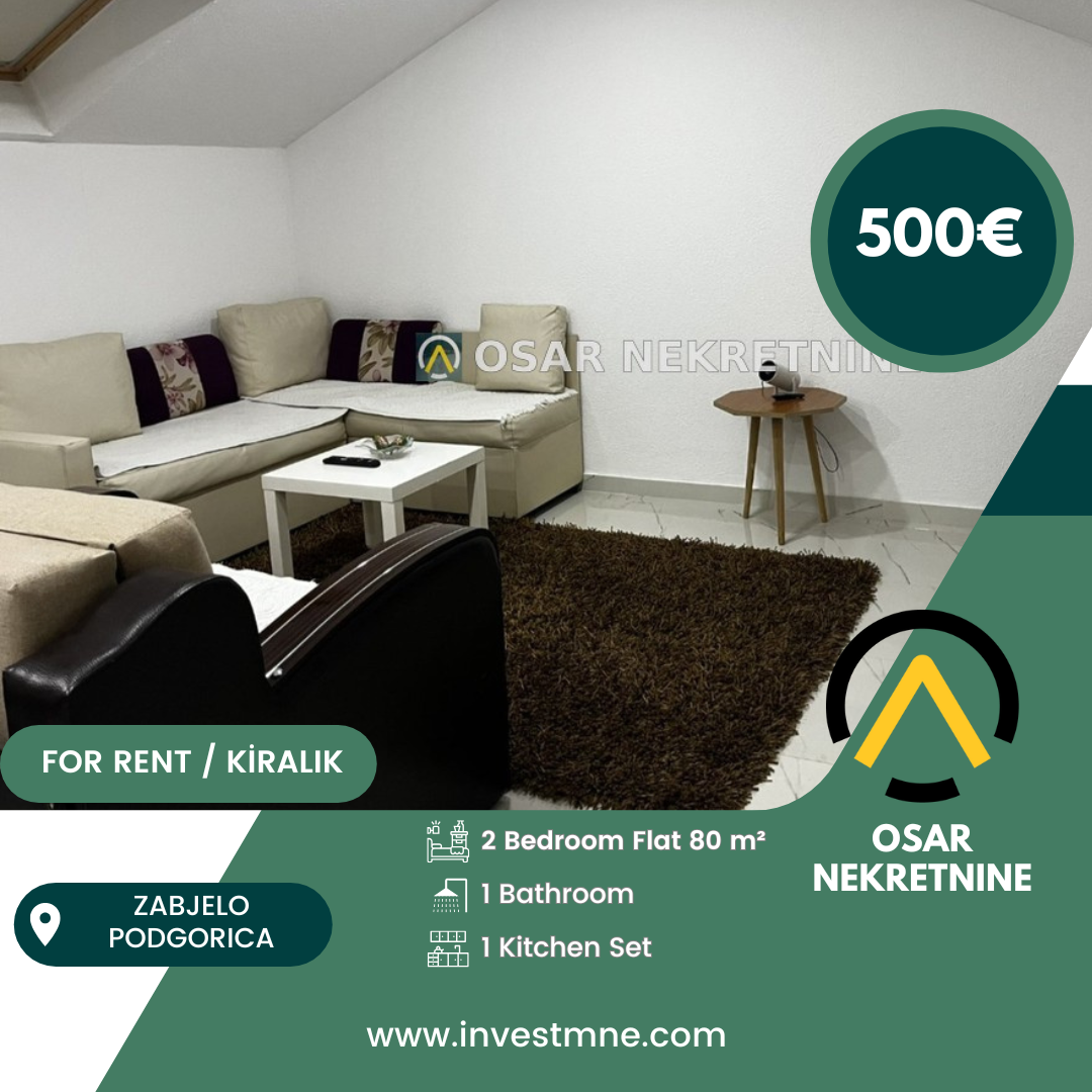 Podgorica _ Zabjelo _ Daire _ 2 ODA _ 80 m² _ 4. KAT _ Mobilyalı