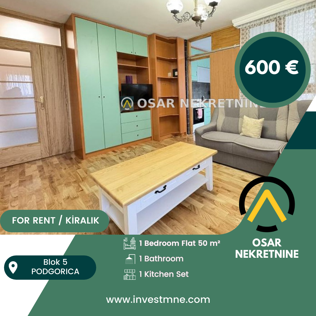 Podgorica _ Blok 5 _ Daire _ 1 ODA _ 50 m² _ 1. KAT _ Mobilyalı