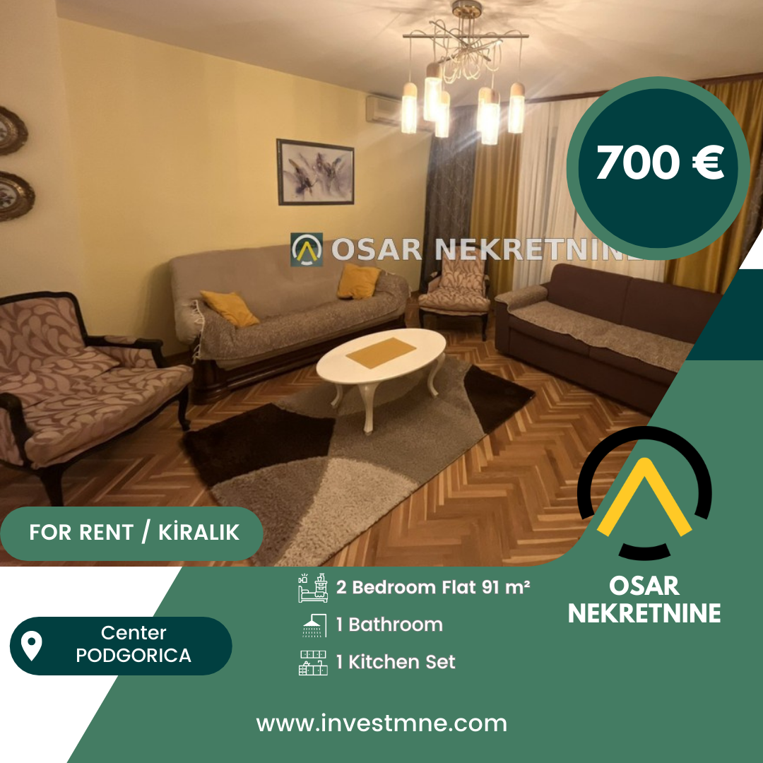 Podgorica _ Center _ Daire _ 2 ODA _ 91 m² _ 4. KAT _ Mobilyalı